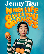 Jenny Tian – When Life Gives You Oranges